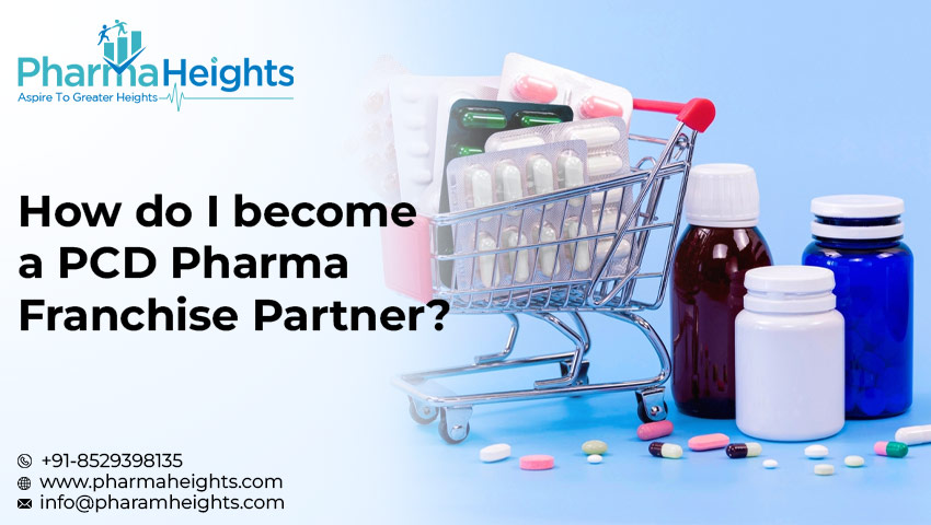 How do I become a PCD Pharma Franchise Partner?