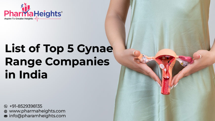 List of Top 5 Gynae Range Companies in India