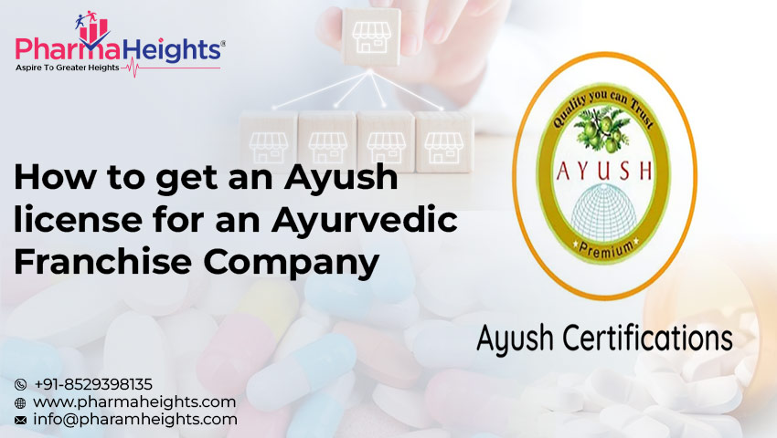 How to get an Ayush license for an Ayurvedic Franchise Company